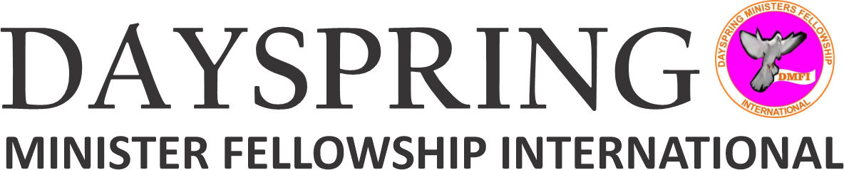 Dayspring Ministers Fellowship International